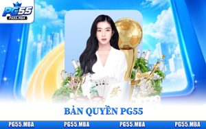 bản quyền PG55