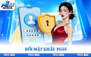 Đổi mật khẩu PG55