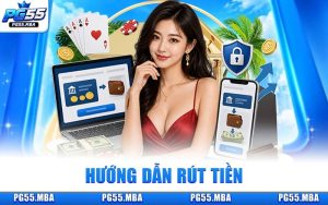 Hướng Dẫn Rút Tiền