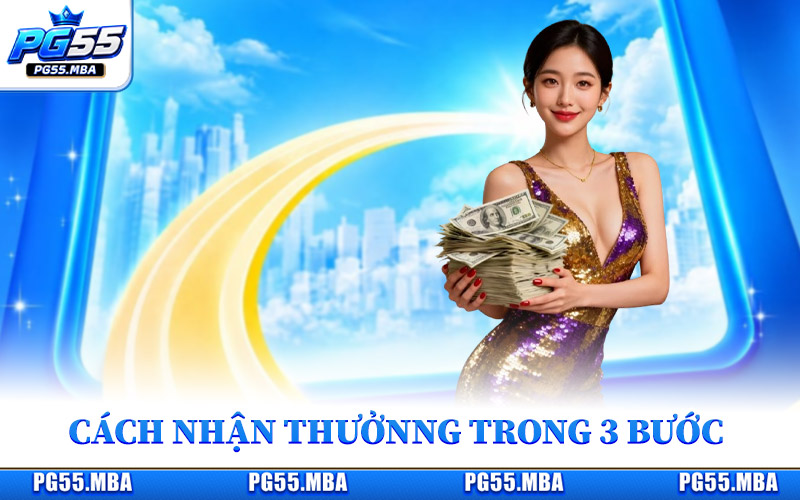 Rút Tiền PG55 - Bật Mí Cách Thực Hiện Giao Dịch Thuận Lợi 2 Hướng dẫn cách nhận lợi nhuận trong 3 bước